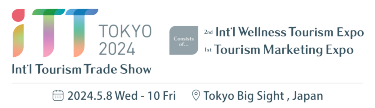 iTT Tokyo 2024<Int'l Tourrism Trade Show> 【Consists of...】2nd Int'l Wellness Tourism EXPO／1st Tourism Marketing EXPO | 2024.5.8 Wed - 10 Fri | Tokyo Big Sight , Japan